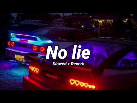 No Lie - Sean Paul ft. Dua Lipa | Perfectly (slowed + reverb)