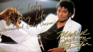 Michael Jackson - The Lady In My Life (1982 Early Version)