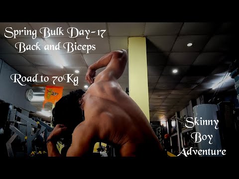 Spring Bulk Day 17-Back and Biceps | Road to 70Kg