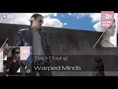 EDX - Warped Minds (Original Mix) // On The Edge