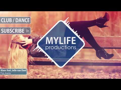 Klaas feat. Jelle van Dael - Far Away