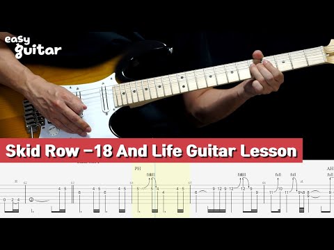 Skid Row - 18 And Life Guitar Lesson With Tab (Slow Tempo)