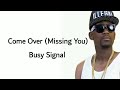 Come Over (Missing You) - Busy Signal Lyrics Music Video