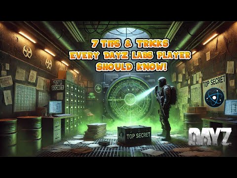 7 Tips and Tricks Every DayZ Lab Player Should Know! (Outdated)