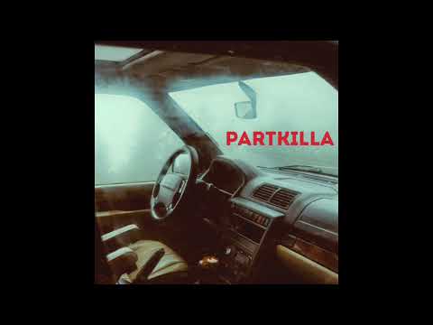 PartKilla - Crackhouse