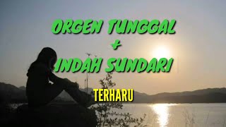 Download lagu ORGEN TUNGGAL   INDAH SUNDARI / TERHARU mp3 Download lagu ORGEN TUNGGAL   INDAH SUNDARI / TERHARU mp3