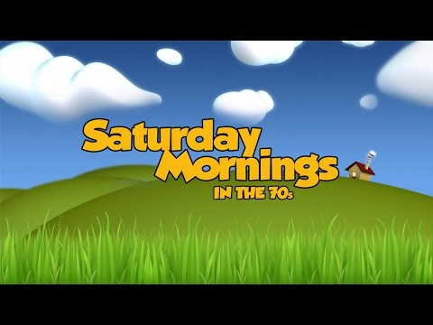Saturday Morning in the 70s
