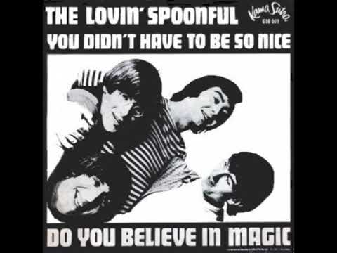 You Didn't Have To Be So Nice (New Stereo Version) The Lovin' Spoonful