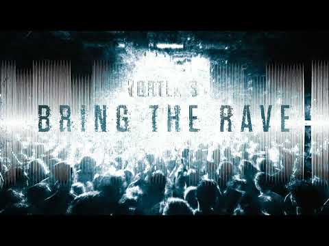 Vortek's - Bring The Rave