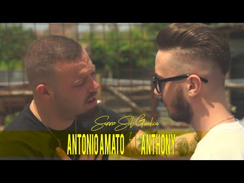 Antonio Amato Ft. Anthony - Sanno Sul Giudicà (Video Ufficiale 2018)