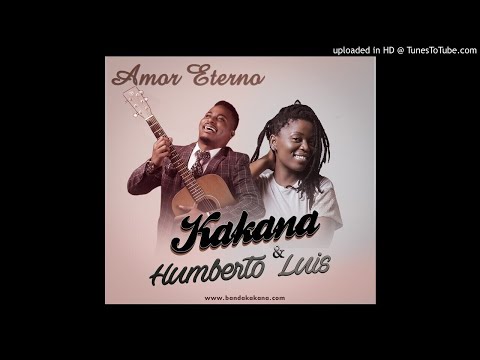Kakana Feat. Humberto Luis - Amor Eterno (Audio)