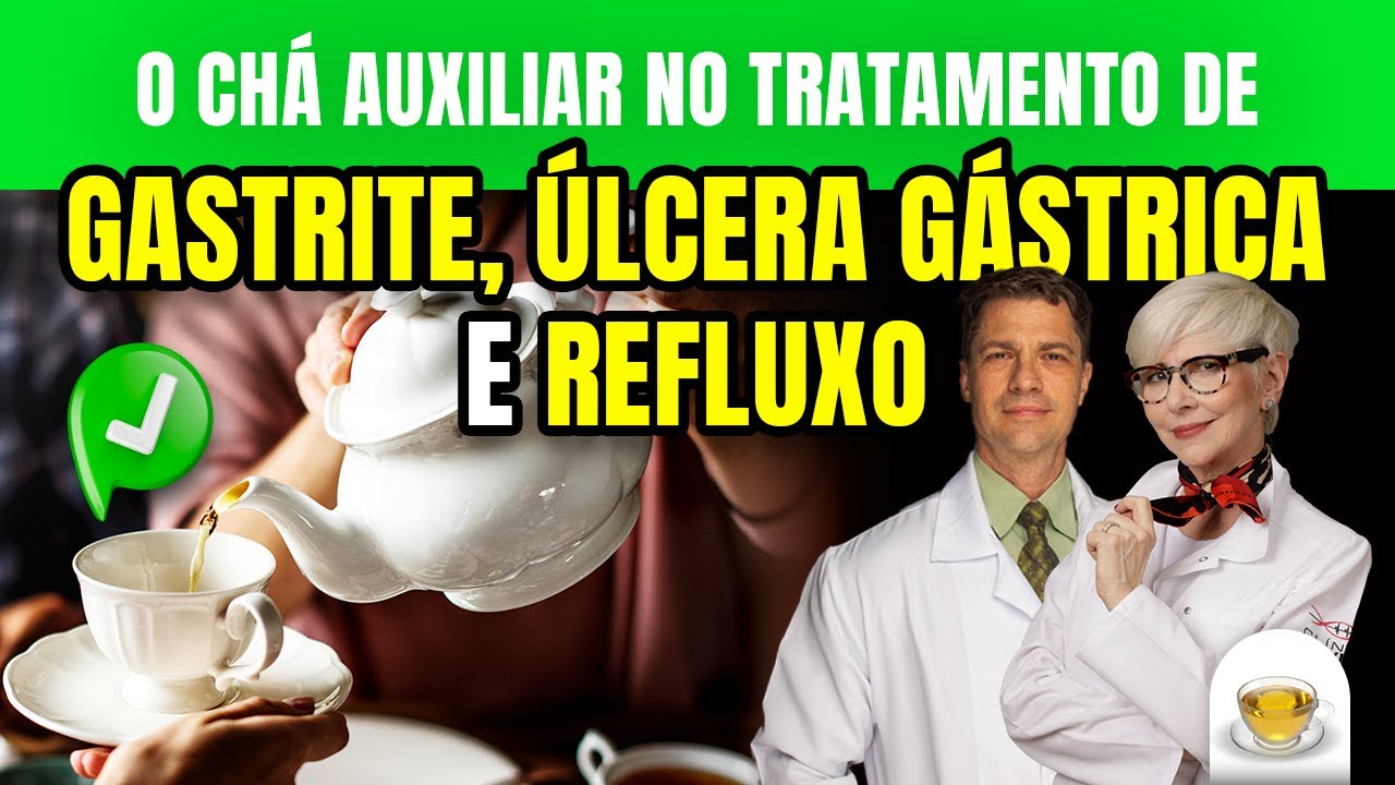[Série: Chá das 5] O chá auxiliar no tratamento de gordura no fígado, úlceras gástricas e refluxo.