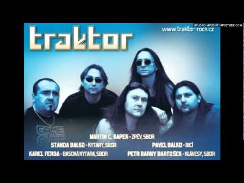 Traktor - Neber si rockera HQ