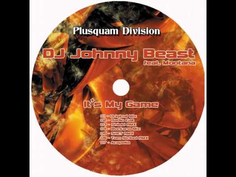 DJ Johnny Beast & Montana - It Is My Game