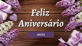 🎀MENSAGEM DE ANIVERSÁRIO PARA AMIGA ESPECIAL! PARABÉNS AMIGA!