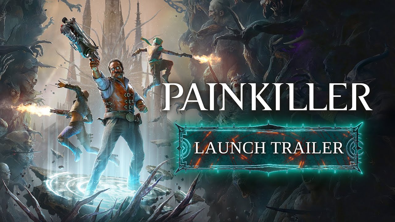 Painkiller - Launch Trailer