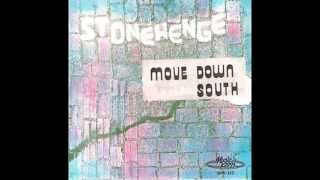 STONEHENGE - Move Down South
