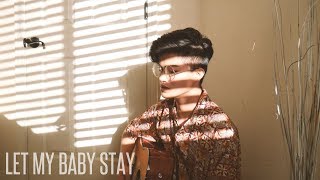 Let My Baby Stay - Mac DeMarco | COVER