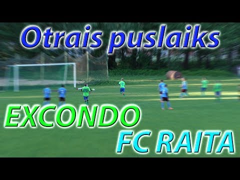 EXCONDO - FC RAITA (Otrais puslaiks 20.06.2017)