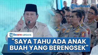 Di Depan Kapolri, Prabowo: Polisi Selalu Dijelek-jelekin Dimaki karena Memang Tugasnya Menertibkan