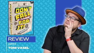 Don't Fall For It Review: Quick Take with Tom Vasel