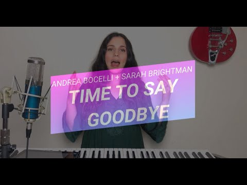 How to sing TIME TO SAY GOODBYE- Andrea Bocelli & Sarah Brightman