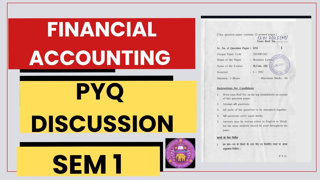 FINANCIAL ACCOUNTING | PYQ DISCUSSION | SEM 1 | DU/SOL/NCWEB/REGULAR