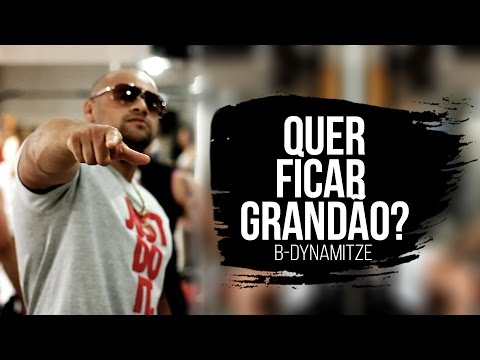 B-Dynamitze - Quer Ficar Grandão (CLIP OFICIAL)