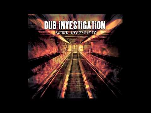 Dub Investigation - Light The Night