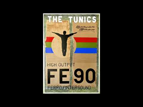 The Tunics - By Foreign Seas
