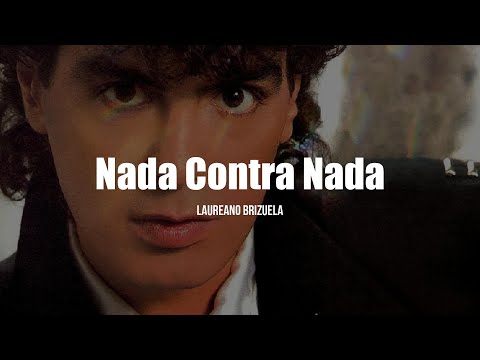 Nada Contra Nada - Laureano Brizuela