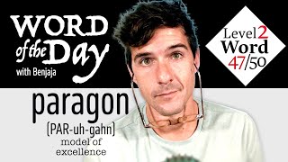 paragon (PAR-uh-gahn) | Word of the Day soon to be Funny with Words 97/500