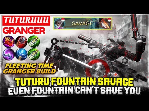 TUTURU FOUNTAIN SAVAGE, Even Fountain Can't Save You [ TUTURUUU Granger ] Mobile Legends