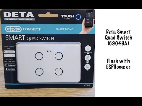 Deta Smart Quad Switch 6904HA - how to flash ESPHome or Tasmota