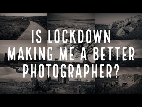 Is Lockdown Making me a Better Photographer?