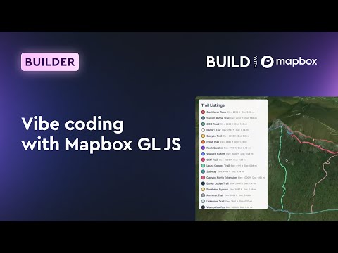 Vibe coding with Mapbox GL JS