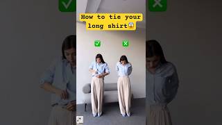 How to tuck your long shirt😱😱 #shorts #tiktok #viral #hack #fashion #ootdfashion #outfit