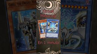 ORCUST MITSURUGI DECK PROFILE en 1 MINUTO #yugioh #tcg  #yugiohcommunity