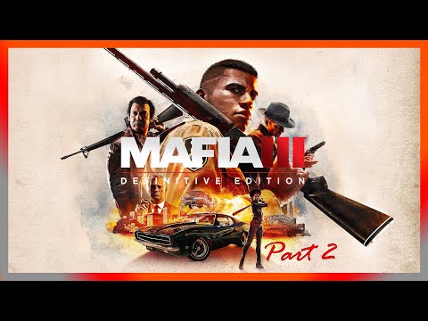 Mafia 3: Definitive Edition  - Walkthrough Part 2 (no commentary)