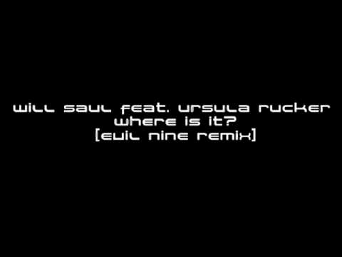 Will Saul feat. Ursula Rucker - Where is it? (Evil Nine remix)