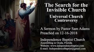 The Search for the Invisible Church: Universal Church Controversy