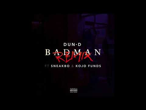 Dun .D ft Sneakbo and Kojo Funds - Badman :Nightcore
