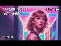 Taylor Swift - Anti Hero (80's Version Synthwave/Synthpop REMIX)