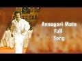Annagari Mata Full Song Chandramukhi Movie Rajinikanth Nayantara