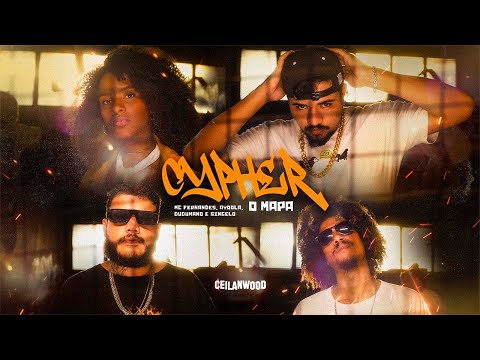 Cypher - O Mapa (Mc Fernandes, Ayoola, Dudumano e Singelo)