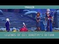 Legends Of Oz Dorothy S Return 2013 Trailer