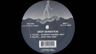 Deep Sensation – Talkin'    (Deep Soul Dub)