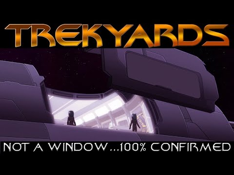 Not a Bridge Window! 100% Confirmed - Lower Decks