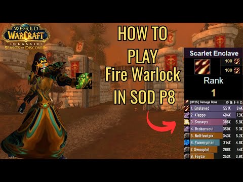 Phase 8 Fire Warlock DPS Guide | SOD | Scarlet Enclave Balnazzar 100 Parse POV | Runes,Rotation ETC