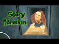 Scary Mansion Full Gameplay
